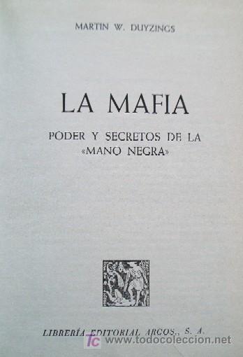 Libros de segunda mano: LA MAFIA - PODER Y SECRETOS DE LA MANO NEGRA - PRIMERA EDICION 1967 - Foto 3