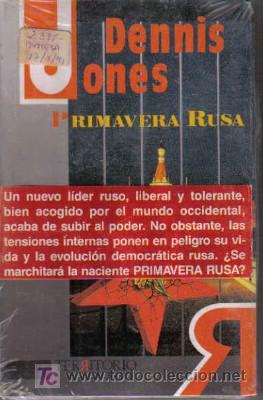 Libros de segunda mano: PRIMAVERA RUSA, POR DENNIS JONES - Foto 1