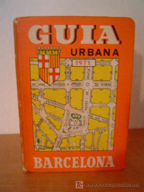 GUIA URBANA DE BARCELONA A&Ntilde;O 1971