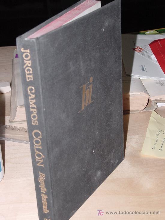 Libros de segunda mano: COLON. BIOGRAFIA ILUSTRADA. CAMPOS, Jorge. - Foto 1