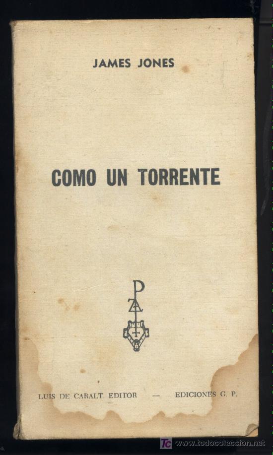 Libros de segunda mano: Como un torrente / James Jones - Foto 1