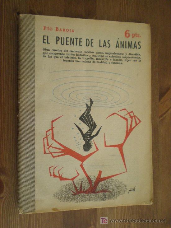 Libros de segunda mano: EL PUENTE DE LAS ANIMAS. PIO BAROJA. N&ordm; 1330 - Foto 1