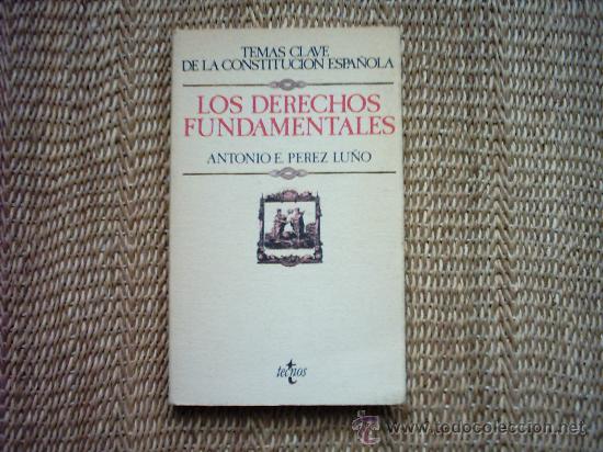 Libros de segunda mano: ANTONIO E. PEREZ LU&Ntilde;O. LOS DERECHOS FUNDAMENTALES. 3&ordf; EDICI&Oacute;N 1988. - Foto 1