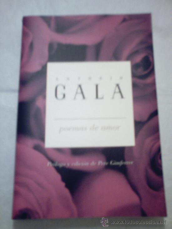 Libros de segunda mano: POEMAS DE AMOR DE ANTONIO GALA (PLANETA) - Foto 1