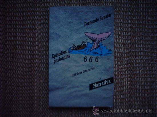Libros de segunda mano: FERNANDO SAVATER. EPISODIOS PASIONALES. PRIMERA EDICION 1986. - Foto 1