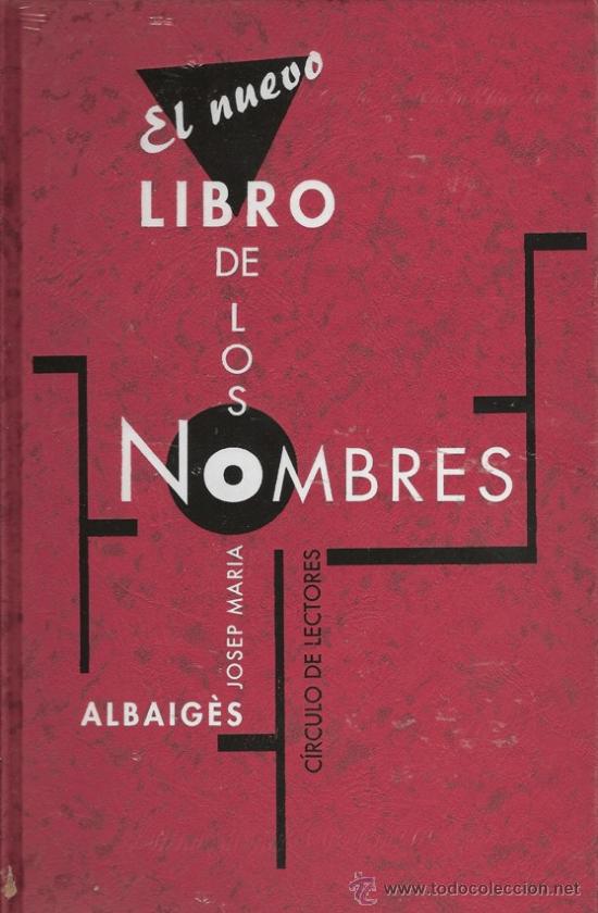 Libros de segunda mano: Libro El nuevo libro de los nombres, de Jose Mar&iacute;a Albaig&eacute;s. C&iacute;rculo. - Foto 1