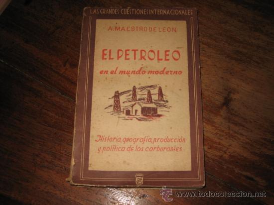 Libros de segunda mano: EL PETROLEO EN EL MUNDO MODERNO - Foto 1