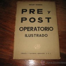 Libros de segunda mano: PRE Y POST OPERATORIO ILUSTRADO 