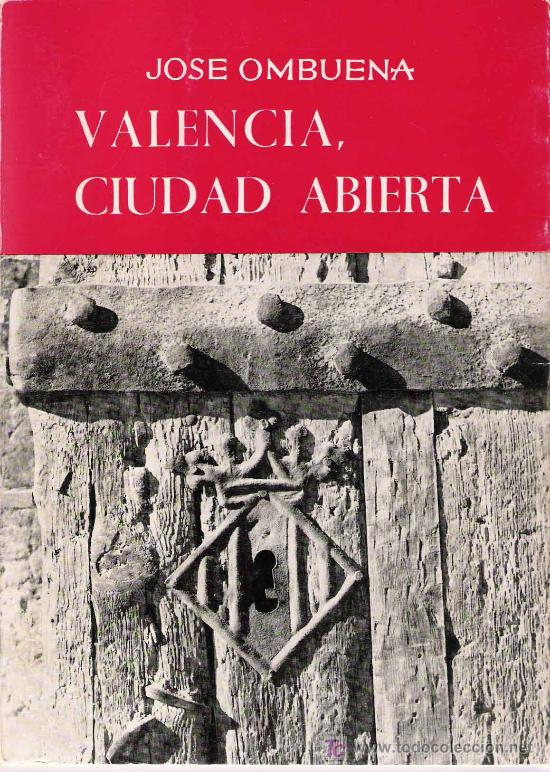 Libros de segunda mano: Valencia, ciudad abierta / Jos&eacute; Ombuena - Foto 1