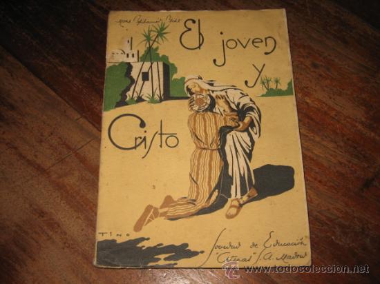 Libros de segunda mano: EL JOVEN Y CRISTO .TIHAMER TOTH.MADRID
