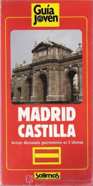 Libros de segunda mano: MADRID CASTILLA. GUIA JOVEN. SALIMOS EDITORA. 1989. - Foto 1