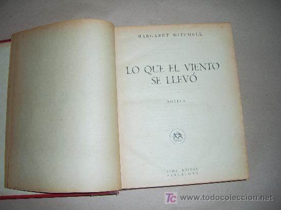 Libros de segunda mano: LO QUE EL VIENTO SE LLEV&Oacute;. A&Ntilde;O 1949 - Foto 2