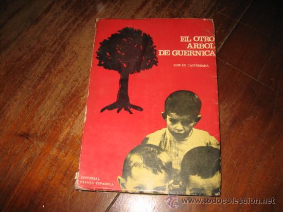 Libros de segunda mano: EL OTRO ARBOL DE GUERNICA - Foto 1