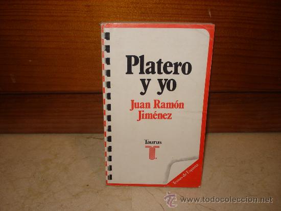 Libros de segunda mano: JUAN RAM&Oacute;N JIM&Eacute;NEZ - PLATERO Y YO - TAURUS 1975 - Foto 1