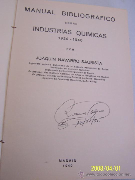 Second hand books: MANUAL BIBLIOGR&Aacute;FICO SOBRE INDUSTRIAS QU&Iacute;MICAS 1920-1940.-JOAQU&Iacute;N NAVARRO SAGRISTA-1940-MAD.