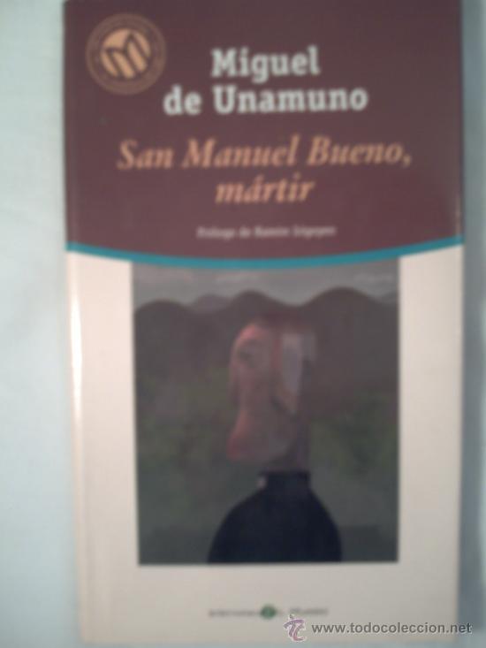 Libros de segunda mano: SAN MANUEL BUENO ,MARTIR - MIGUEL DE UNAMUNO - Foto 1