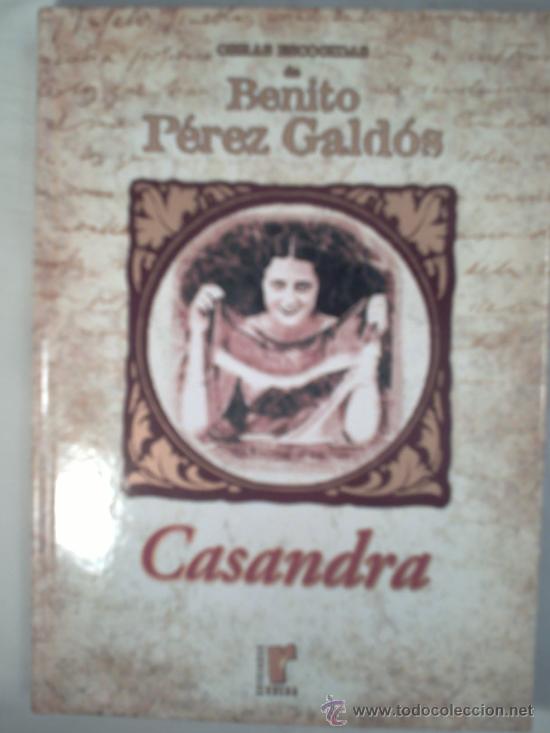 Libros de segunda mano: CASANDRA - BENITO PEREZ GALDOS - Foto 1