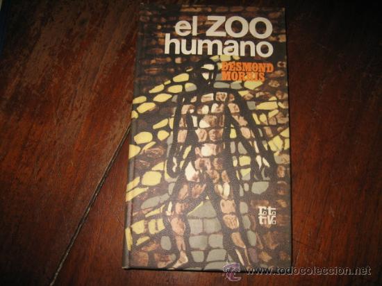 Libros de segunda mano: EL ZOO HUMANO - Foto 1