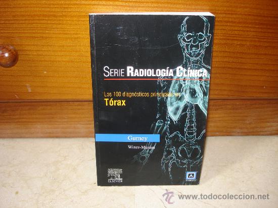 Libros de segunda mano: GURNEY - LOS 100 DIAGN&Oacute;STICOS PRINCIPALES EN EL T&Oacute;RAX - ELSEVIER 2004 - Foto 1
