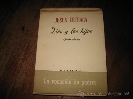 Libros de segunda mano: DIOS Y LOS HIJOS 5&ordf;EDICION 1961 - Foto 1