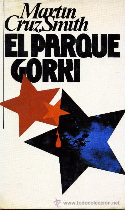 Libros de segunda mano: EL PARQUE GORKI. CRUZ SMITH, MARTIN. A-NSF-566 - Foto 1