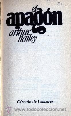 Libros de segunda mano: EL APAGON. HAILEY, ARTHUR. A-NSF-591 - Foto 1