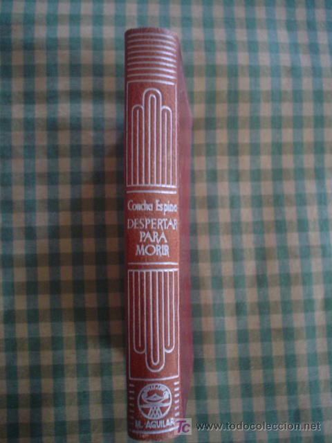 Libros de segunda mano: ESPINA, CONCHA: DESPERTAR PARA MORIR ...... CRISOL N&ordm; 37 - Foto 1