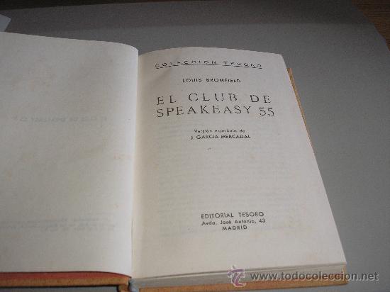 Libros de segunda mano: EL CLUB DE SPEAKEASY 55 (LUIS BROMFIELD) - Foto 2