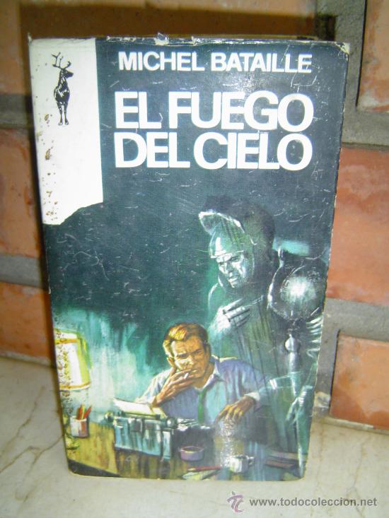 Libros de segunda mano: EL FUEGO DEL CIELO MICHEL BATAILLE - Foto 1