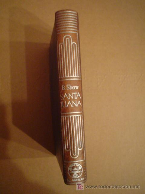 Libros de segunda mano: GEORGE BERNARD SHAW: SANTA JUANA ........ CRISOL N&ordm; 8 - Foto 1