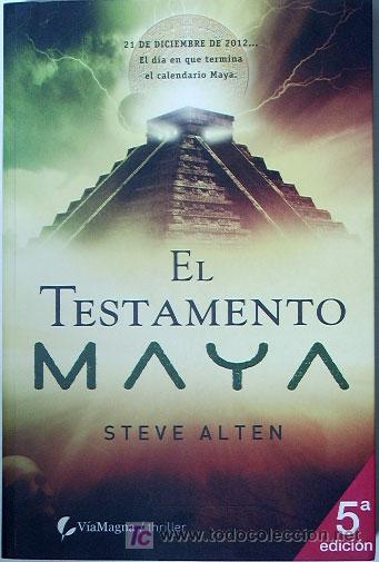 Libros de segunda mano: El testamento Maya / STEVE ALTEN - Foto 1