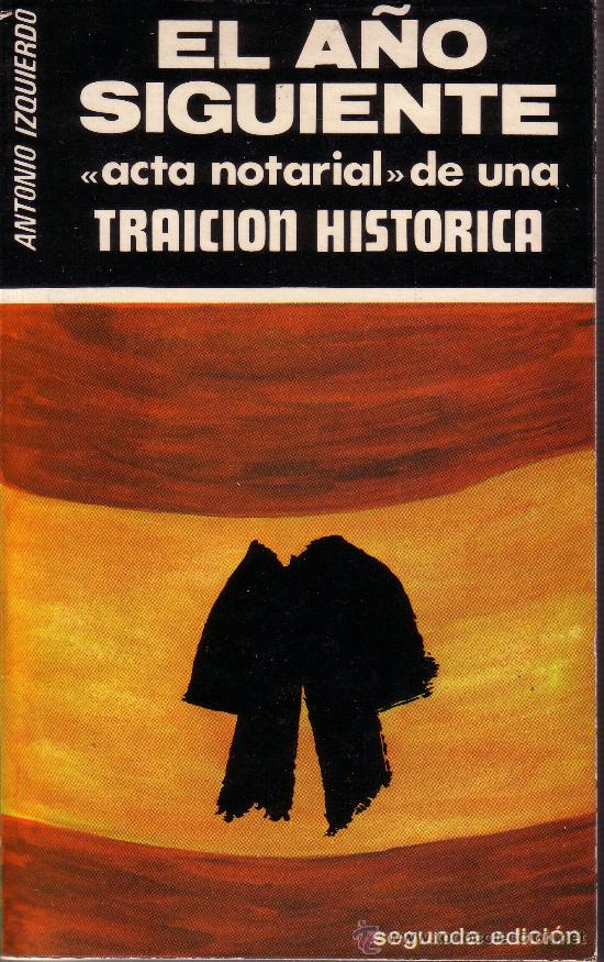 Libros de segunda mano: EL A&Ntilde;O SIGUIENTE. ANTONIO IZQUIERDO 1978. - Foto 1