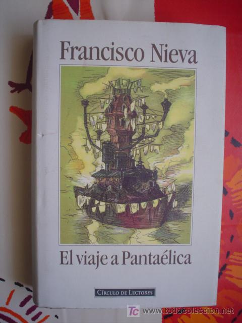 Libros de segunda mano: FRANCISCO NIEVA: EL VIAJE A PANTA&Eacute;LICA - Foto 1