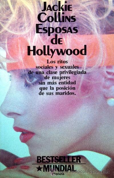 Libros de segunda mano: ESPOSAS DE HOLLYWOOD. COLLINS, JACKIE. A-NSF-661 - Foto 1