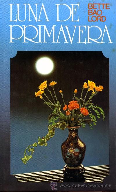 Libros de segunda mano: LUNA DE PRIMAVERA. BAO LORD, BETTE. A-NSF-977 - Foto 1