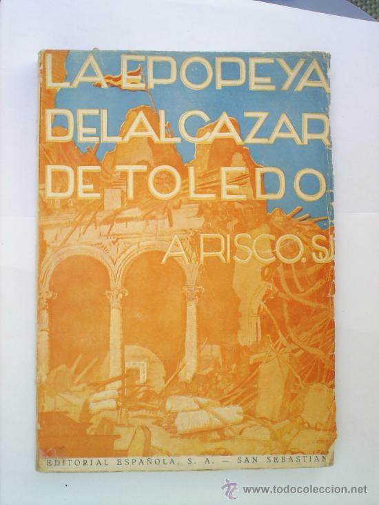 Libros de segunda mano: la epopeya del alcazar de toledo 1941 - Foto 1
