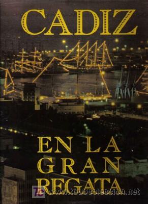 Libros de segunda mano: C&Aacute;DIZ EN LA GRAN REGATA - Foto 1
