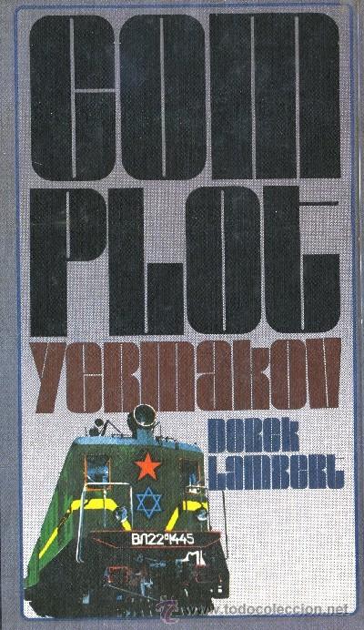 Libros de segunda mano: EL COMPLOT YERMAKOV. LAMBERT, DEREK. A-NSF-1091 - Foto 1