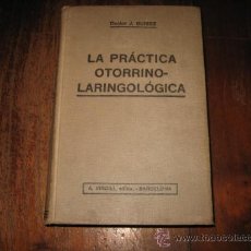 Libros de segunda mano: LA PRACTICA OTORRINO-LARINGOLOGICA