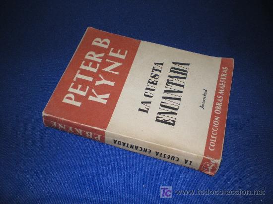Libros de segunda mano: LA CUESTA ENCANTADA - PETER B KYNE - EDITORIAL JUVENTUD 1961. - Foto 1