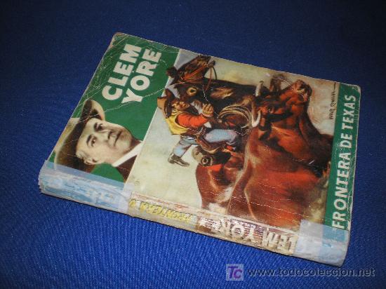 Libros de segunda mano: FRONTERA DE TEXAS - CLEM YORE - BRUGUERA 1952. 1&ordf; ED. - Foto 1