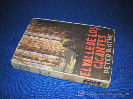 Libros de segunda mano: EL VALLE DE LOS GIGANTES - PETER B. KYNE - EDITORIAL ROLLAN 1931 - Foto 1