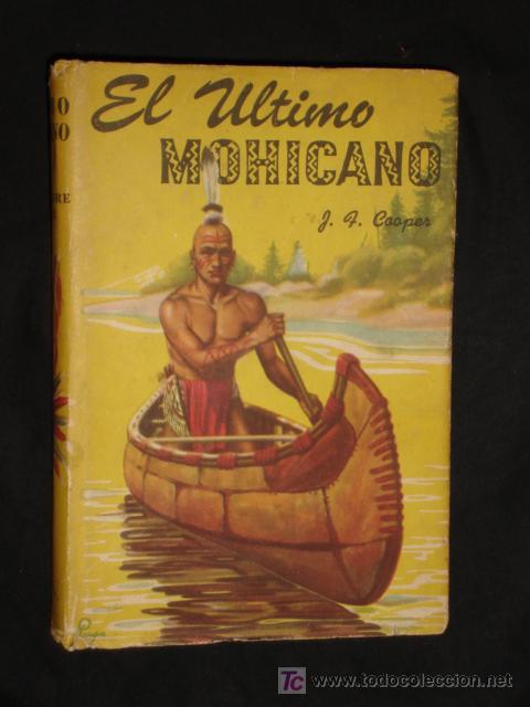 Libri di seconda mano: EL ULTIMO MOHICANO * J. FENIMORE COOPER- COLECCION ROBIN HOOD *A&Ntilde;O 1961*