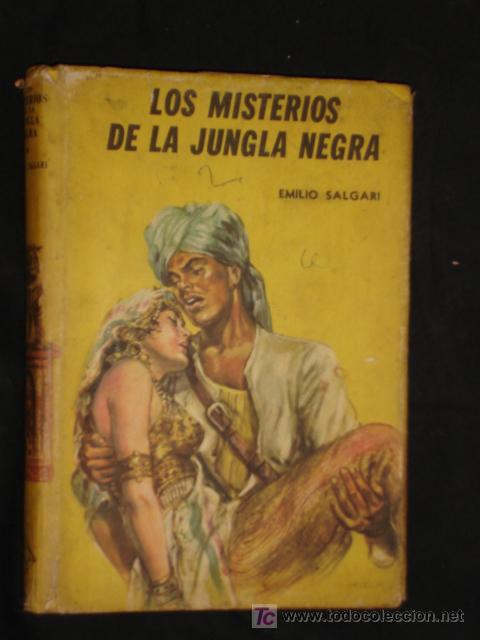 Second hand books: LOS MISTERIOS DE LA JUNGLA NEGRA *EMILIO SALGARI *COLECCION ROBIN HOOD * A&Ntilde;O 1959*