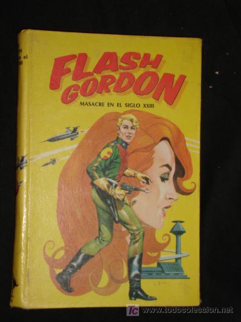 Livros em segunda m&atilde;o: FLASH GORDON - MASACRE EN EL SIGLO XXIII *COLECCION ROBIN HOOD* A&Ntilde;O 1982