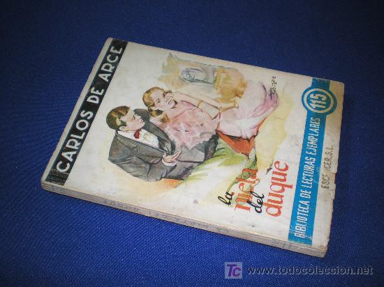 Libros de segunda mano: BIBLIOTECA DE LECTURAS EJEMPLARES - LA NIETA DE DUQUE - CARLOS DE ARCE - Foto 1