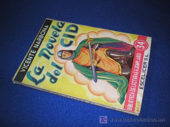 Libros de segunda mano: BIBLIOTECA DE LECTURAS EJEMPLARES - LA NOVELA DEL CID - VICENTE NARBONA - Foto 1