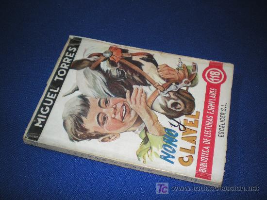 Libros de segunda mano: BIBLIOTECA DE LECTURAS EJEMPLARES - NONO Y CLAVEL - MIGUEL TORRES - Foto 1