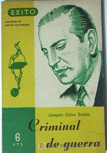 Libros de segunda mano: CRIMINAL DE GUERRA / JOAQUIN CALVO SOTELO - Foto 1
