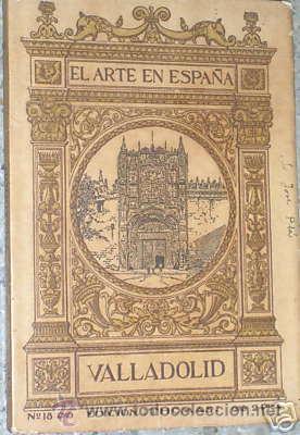 Libros de segunda mano: VALLADOLID. EL ARTE EN ESPA&Ntilde;A. ED THOMAS. L5529 - Foto 1